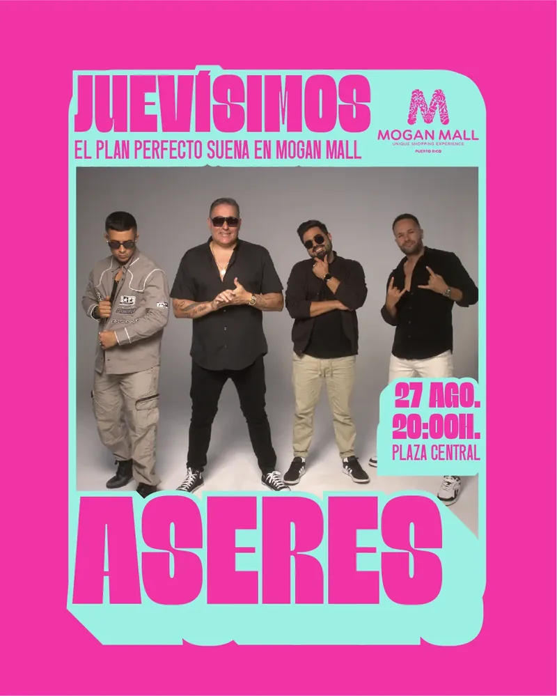 Cartel del concierto de Aseres en Juevísimos Mogan Mall, jueves 27 de agosto a las 20:00 en la Plaza Central